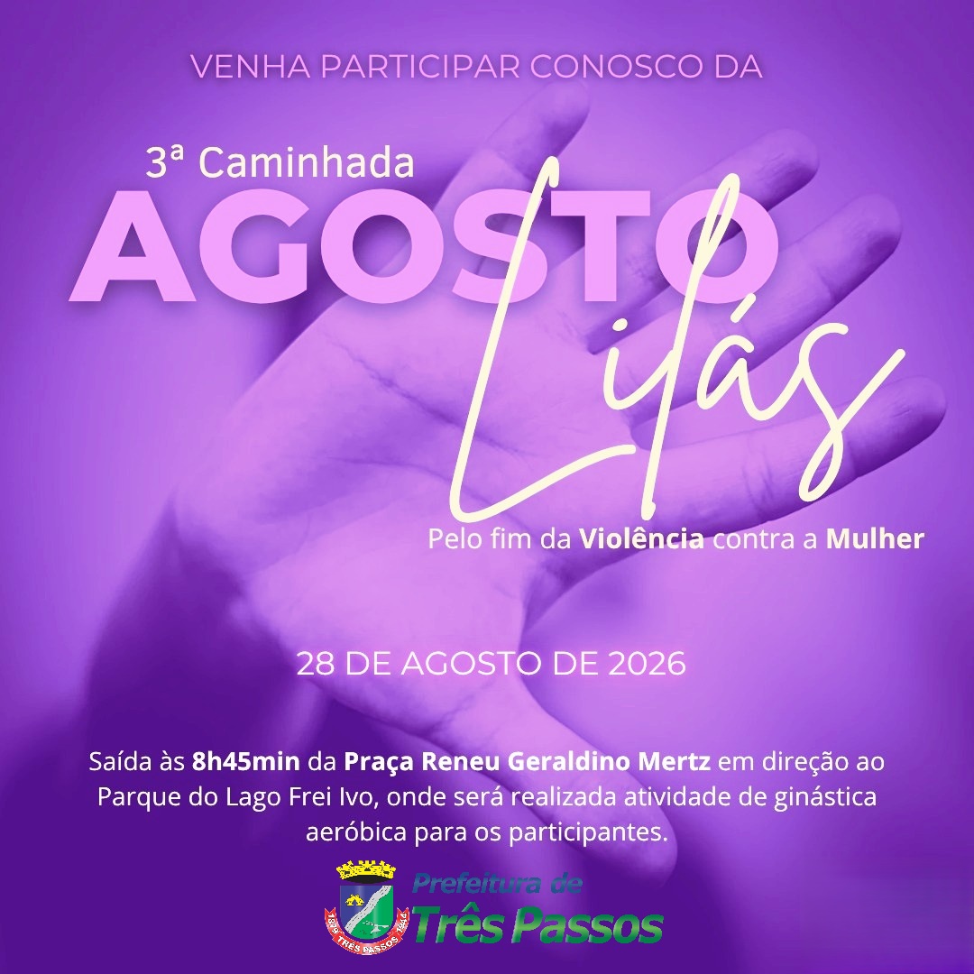 Foto relacionada à notícia: Três Passos realiza 3ª Caminhada Agosto Lilás contra a violência à mulher