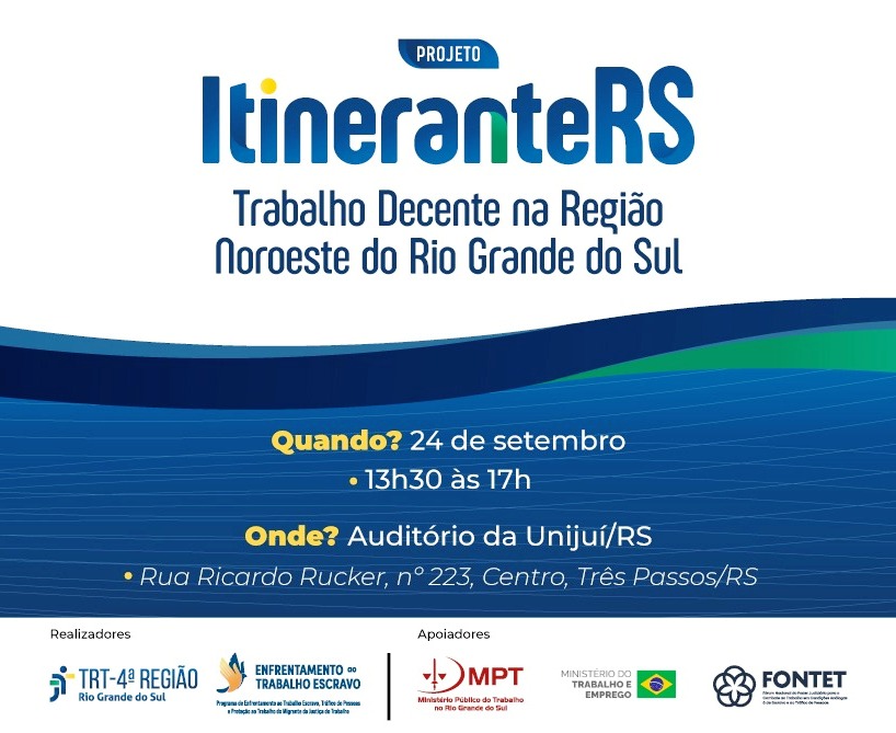 Foto relacionada à notícia: CONVITE: PROJETO ITINERANTE RS – TRABALHO DECENTE NA REGIÃO NOROESTE DO RIO GRANDE DO SUL